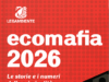 Ecomafia 2026: calano i reati ambientali, aumentano gli illeciti amministrativi ecomafia-2026
