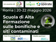 Scuola di Alta Formazione sulla Bonifica di Siti Contaminati 2026 Scuola di Alta Formazione sulle bonifiche e siti contaminati