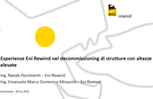 Eni Rewind – Esperienze Eni Rewind nel decommissioning di strutture con altezze elevate Eni rewind