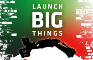 “Launch Big Things” event “Launch Big Things”