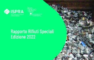 Ispra: Rapporto rifiuti speciali 2022 rapportorifiutispeciali_ed-2022